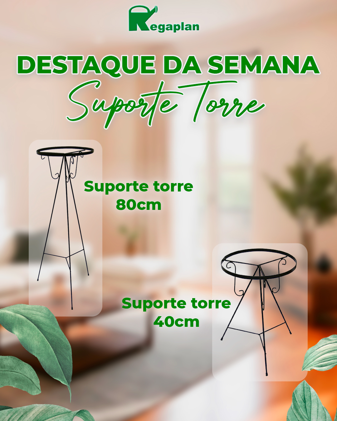Conheça o “SUPORTE TORRE”! 
