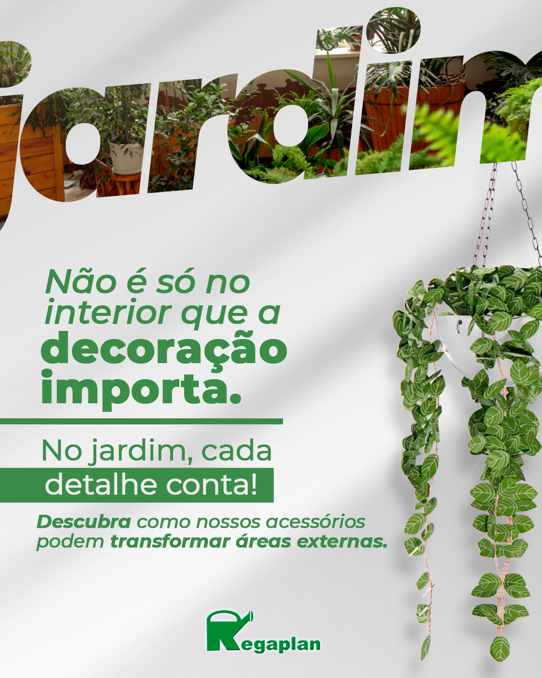  O jardim merece um cuidado especial para revelar toda sua beleza.